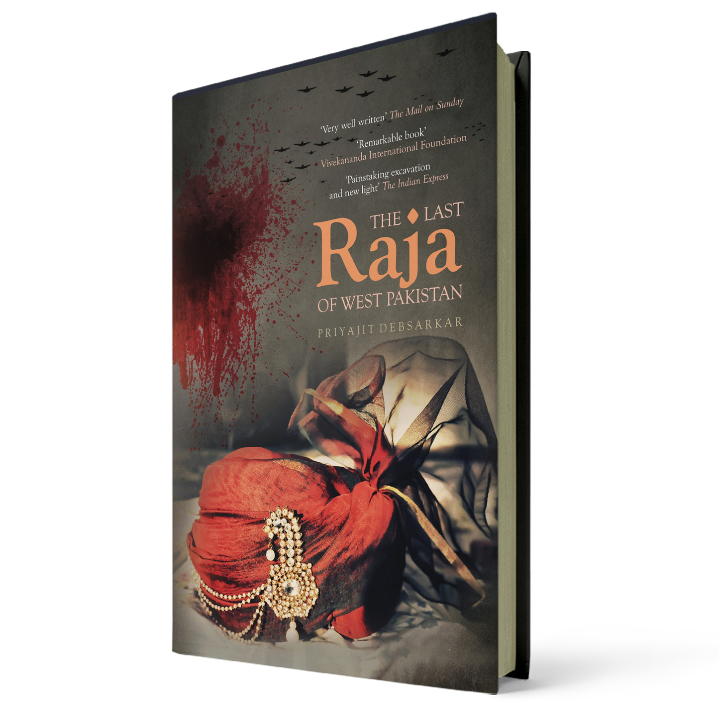 The Last Raja of West Pakistan By Priyajit Debsarkar