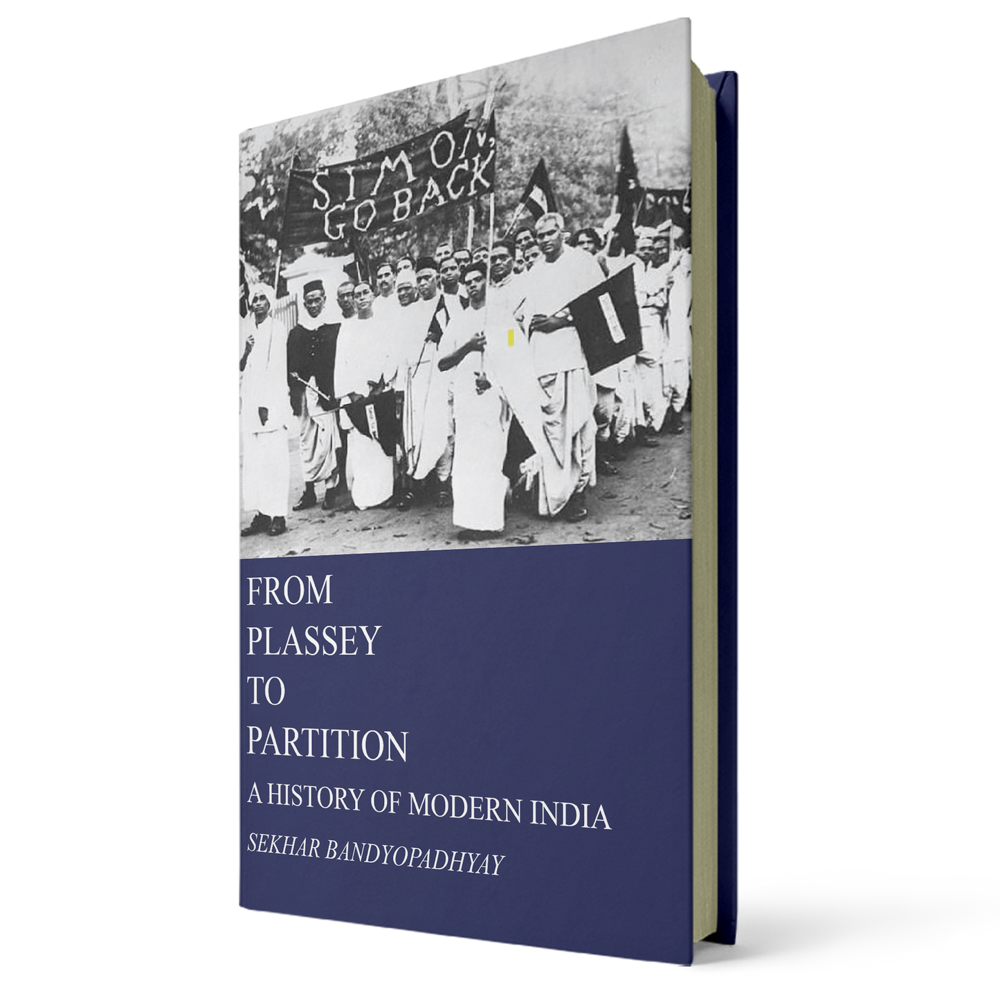 From Plassey To Partition By Sekhar Bandyopadhyay