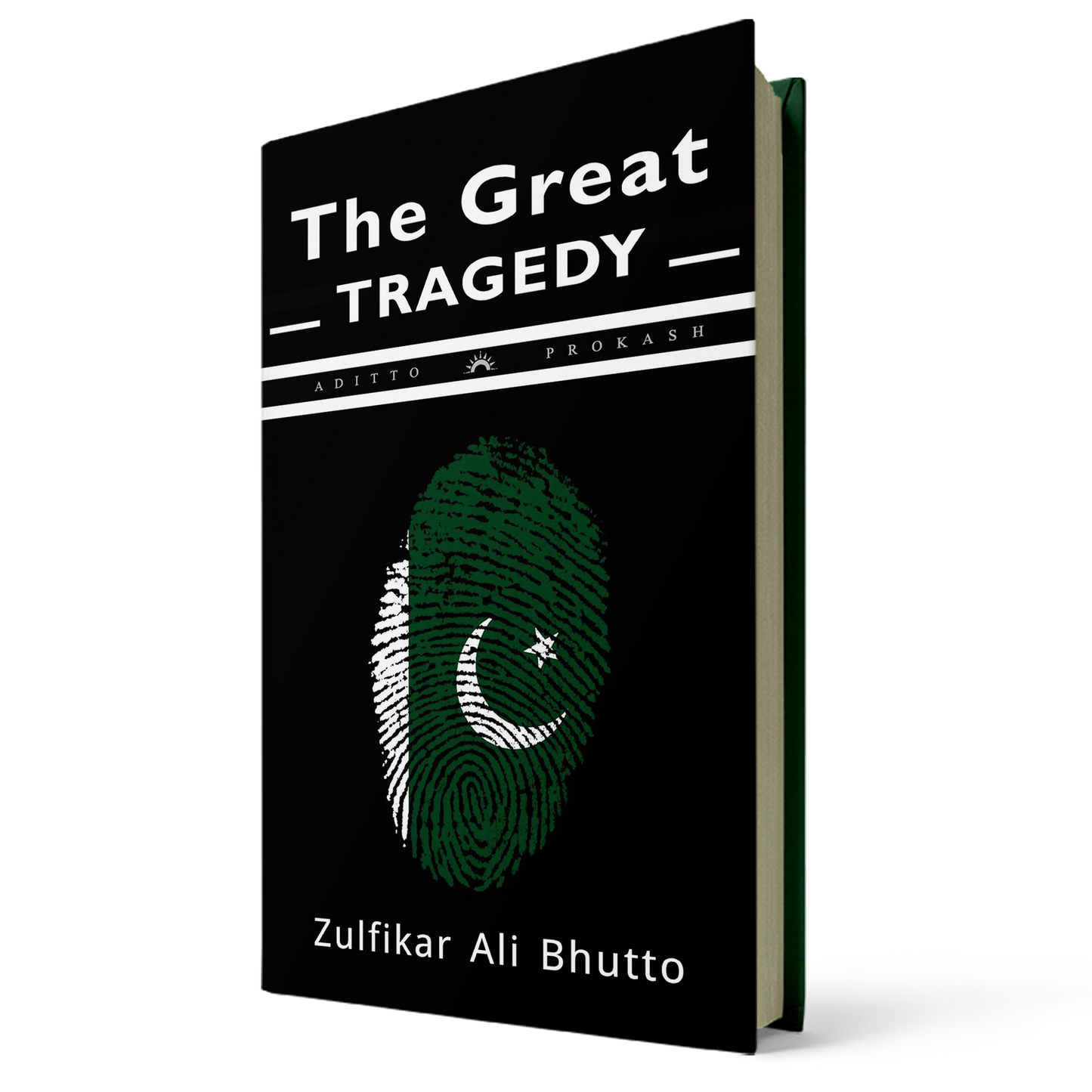 The Great Tragedy By Zulfikar Ali Bhutto