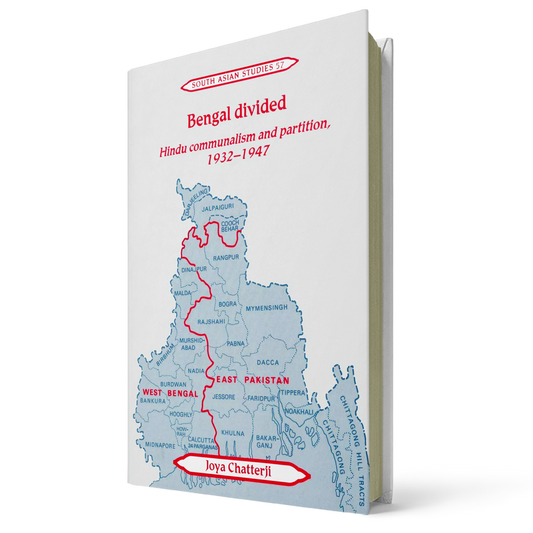 Bengal Divided By Joya Chatterji