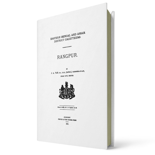 Bengal District Gazetteers: Eastern Bengal and assam - Rangpur